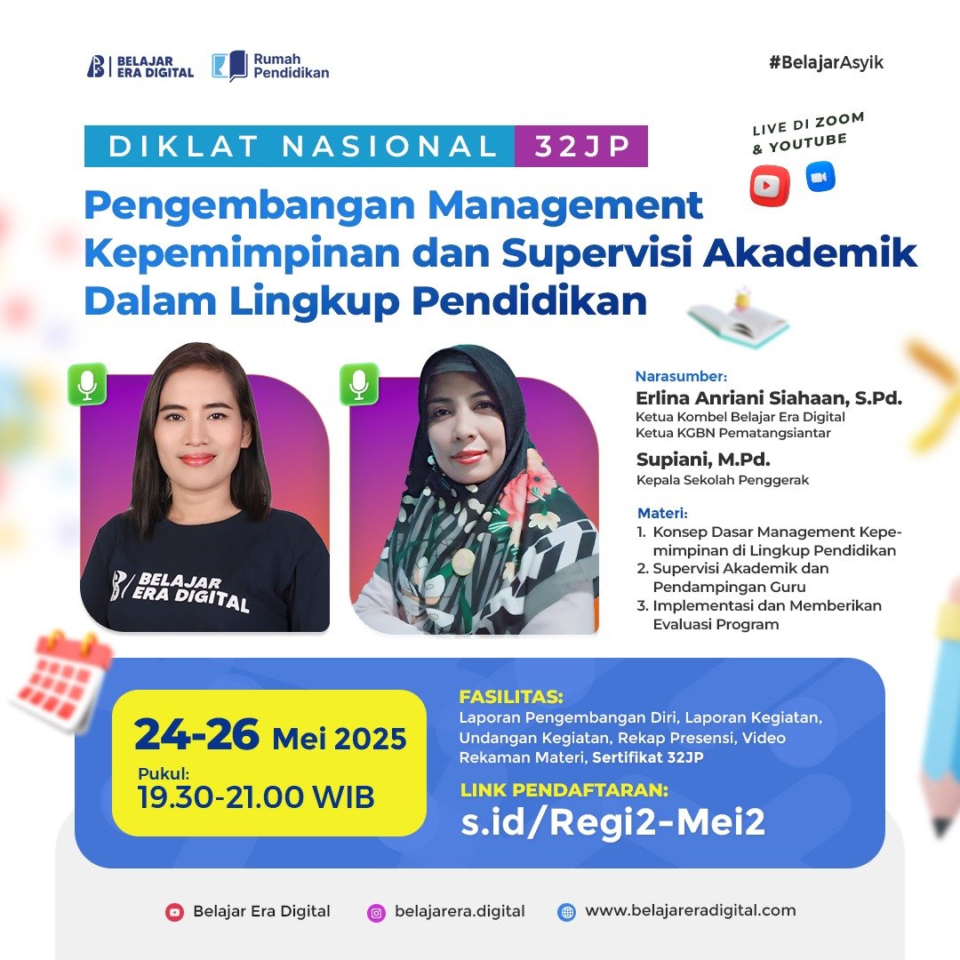 Diklat 32JP : Pengembangan Management Kepemimpinan dan Supervisi Akademik Dalam Lingkup Pendidikan